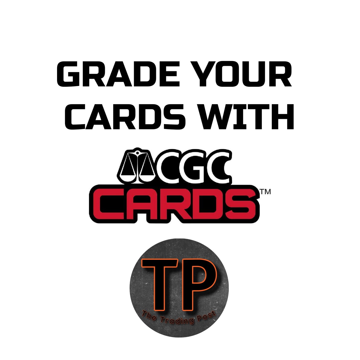 Grade your Cards with CGC (IN STORE ONLY)